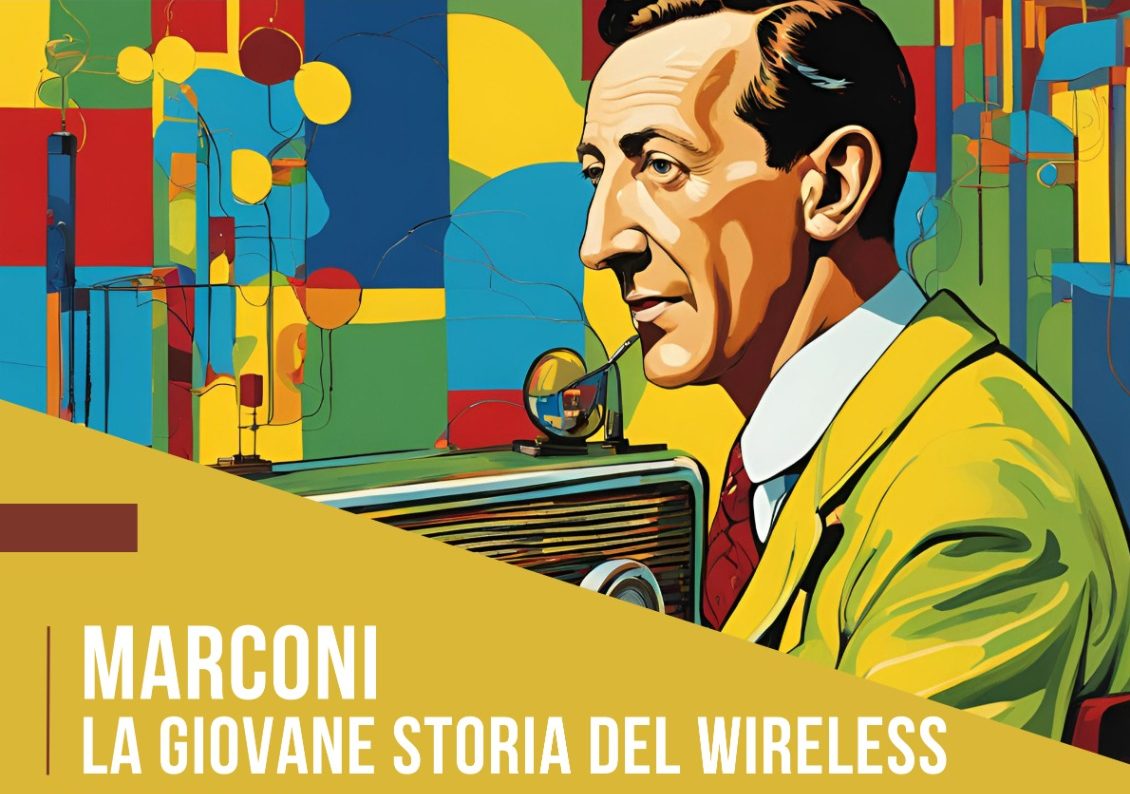 “Marconi: la giovane storia del wireless”, incontro con le scuole per il 150° anniversario